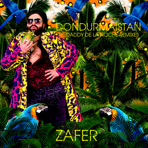 Dondurmaistan (Daddy De La Noche Remix)