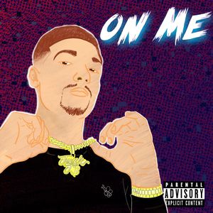 On Me (Explicit)