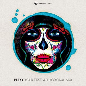 Your First Acid (Original Mix)