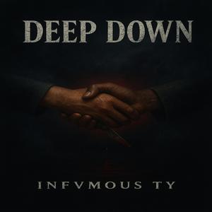Deep Down (Explicit)