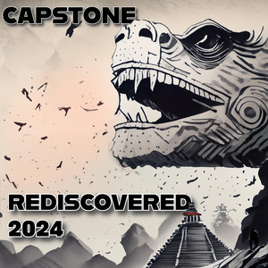 Capstone Rediscovered 2024