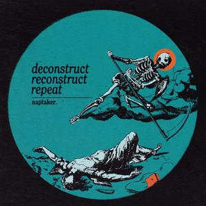 deconstruct reconstruct repeat (Explicit)