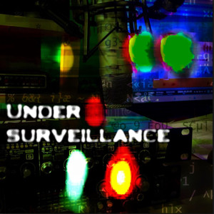 Under Surveillance (Explicit)