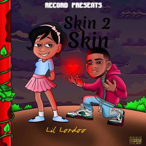 Skin 2 Skin (feat. Le Youth & Sultan + Shepard) (Explicit)