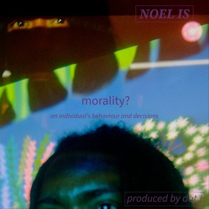 Morality? An Individuals Behaviour And Decisions (Explicit)