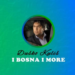 I Bosna i more