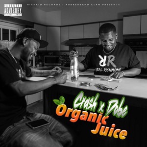 Organic Juice (Explicit)