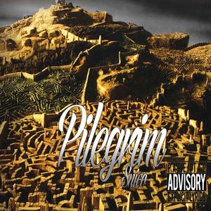 Pilegrim (Explicit)