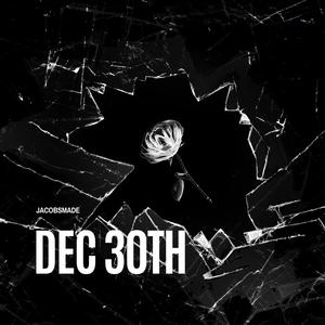 December 30th (Explicit)