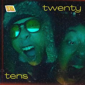 TWENTY tens (feat. The Extra Curriculars & IRDSCNT)