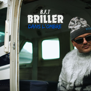 BRILLER DANS L’OMBRE (Explicit)