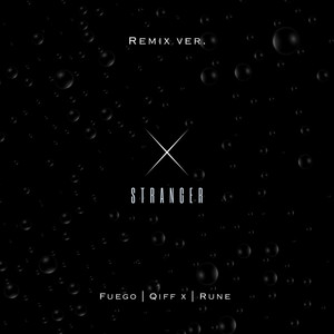 Stranger (Rune Verse) (Tiktok)