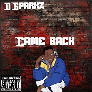 Came Back (Explicit)