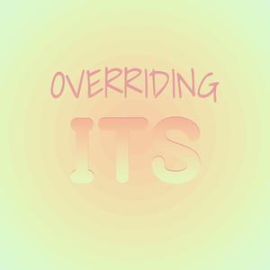 Overriding Its