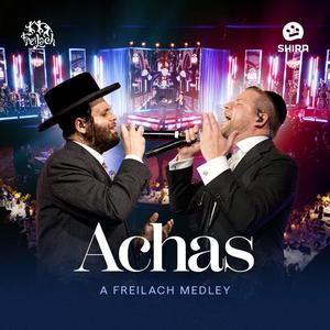 Achas A Freilach Medley