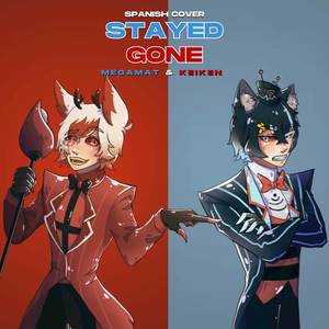 Stayed Gone (Explicit)