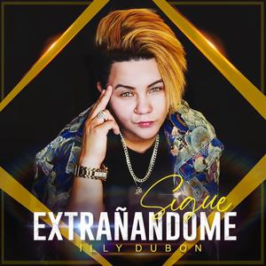 Sigue Extrañandome (Explicit)