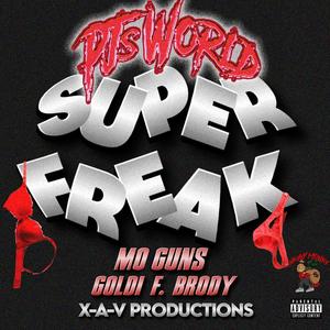 SUPER FREAK (feat. MO GUNS & GOLDI F. BRODY) (Explicit)