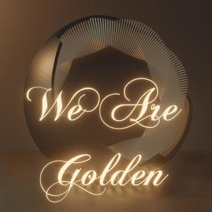 We Are Golden