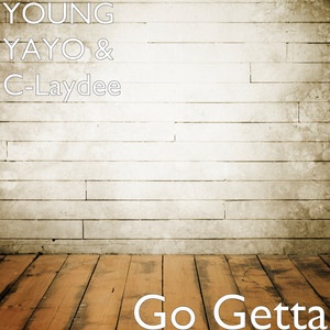 Go Getta (Explicit)