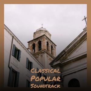 Classical Popular Soundtrack