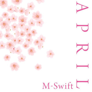 M-Swift - April (四月)