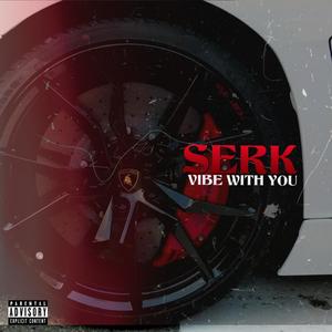 Vibe With You (feat. Young Skeme & Jame$on)