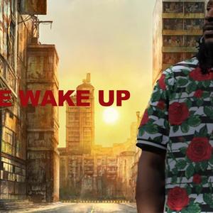 Wake Up(feat. Quin & Twyla)