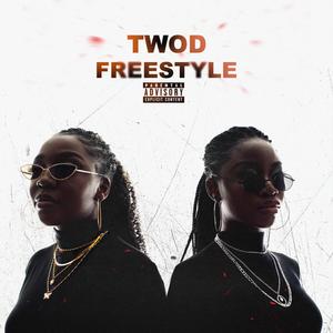 TwoD Freestyle (Explicit)