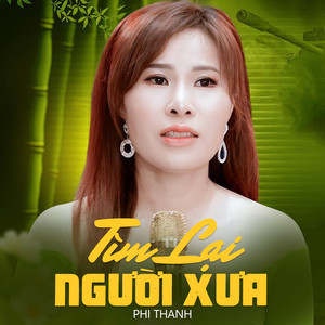 Tìm Lại Người Xưa