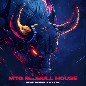 MTG REDBULL HOUSE (Explicit)