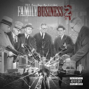 Family Business 2(feat. Moneybagz & P.A.K.) (Explicit)