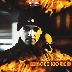 Whole World (Explicit)
