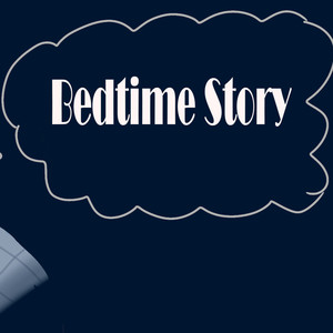 Bedtime Story