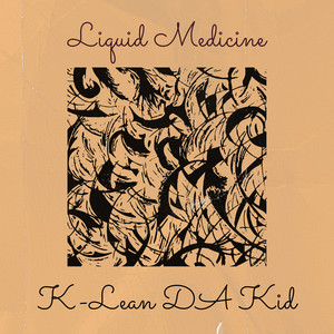 Liquid Medicine (Explicit)