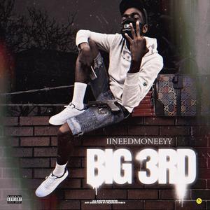 Big 3rd World ( Deluxe Edition) [Explicit]
