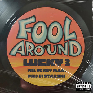 Fool Around (Explicit)