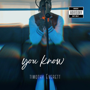 You Know (Explicit)