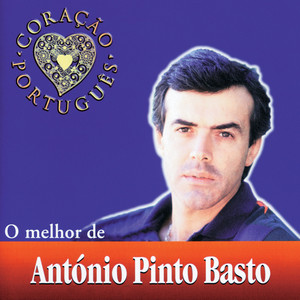 O Melhor De Antonio Pinto Basto