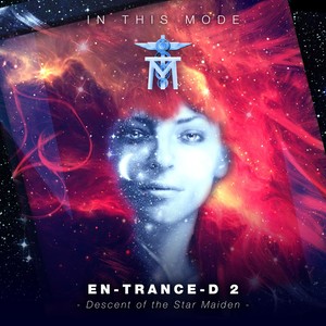 En-Trance-D 2: Descent of the Star Maiden