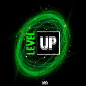 Level up (feat. Tommy SA) [Explicit]