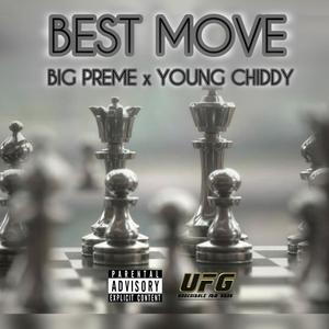 Best Move (feat. Young Chiddy) [Explicit]