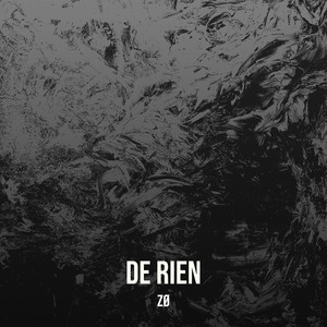 De Rien (Explicit)