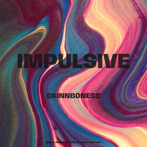 IMPULSIVE (Explicit)