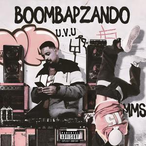 BOOMBAPZANDO (Explicit)