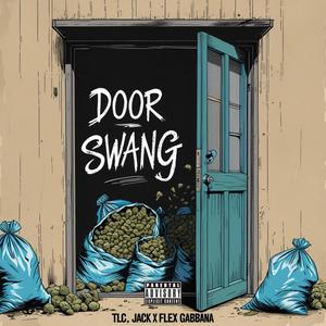 DOOR SWANG (feat. FLEX GABBANA) (Explicit)