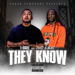 They Know(feat. Footz the Beast) (Explicit)