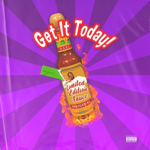 Get It Today (Explicit)