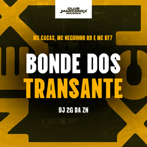 Bonde dos Transante (Explicit)