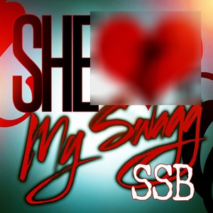She Loves My Swagg (feat. Bangghz) - Single [Explicit]